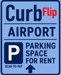 CurbFlip® “Scan To Pay” AIRPORT Parking Sign With Stand