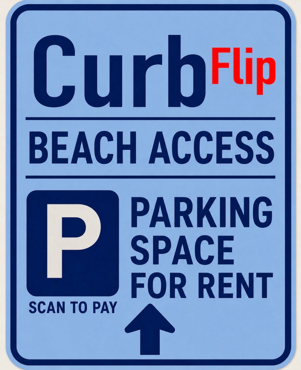 CurbFlip® “Scan To Pay” BEACH ACCESS Parking Sign With Stand