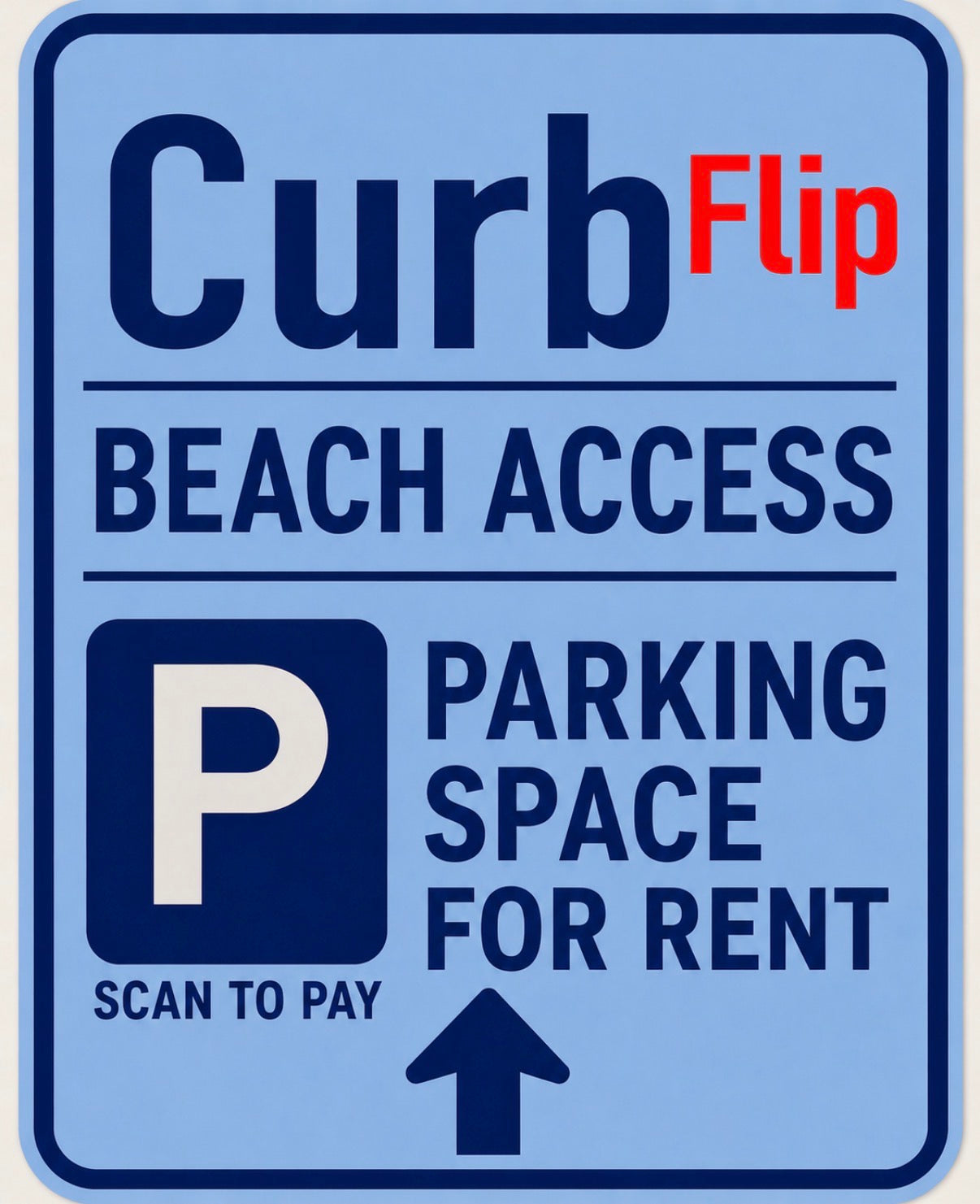 CurbFlip® “Scan To Pay” BEACH ACCESS Parking Sign With Stand