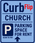 CurbFlip® “Scan To Pay” CHURCH Parking Sign With Stand