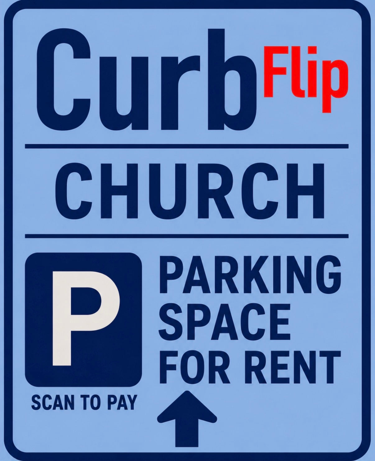 CurbFlip® “Scan To Pay” CHURCH Parking Sign With Stand