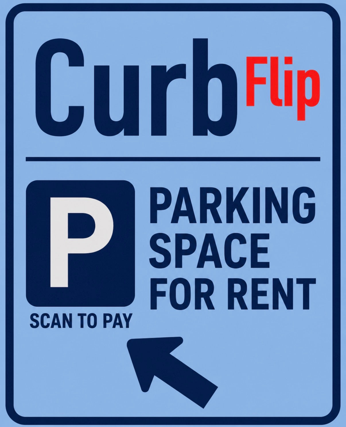 CurbFlip® “Scan To Pay”  Slight Left Right Directional Sign With Stand