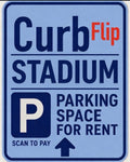 CurbFlip® “Scan To Pay” STADIUM Parking Sign With Stand
